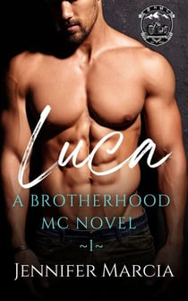 Luca - A Brotherhood MC, #1