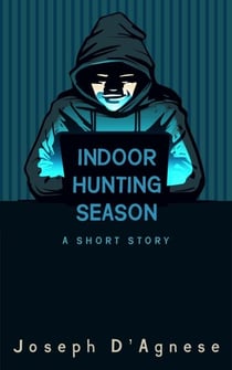 Indoor Hunting Season: A Short Story - Daggyland Singles, #16