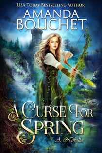 A Curse For Spring: A Forbidden Love Fantasy Romance Novella