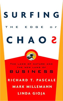 Surfing the Edge of Chaos - The Laws of Nature and the New Laws of Business