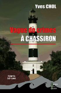 Vague de crimes à Chassiron - Roman policier