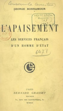 L'apaisement - Les services français d'un homme d'État