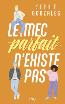 Le Mec parfait n'existe pas