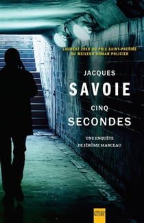 Cinq secondes - Une enquête de Jérôme Marceau