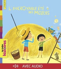 L'incroyable été des mozols