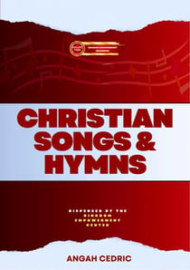 Christian Songs and Hymns - Kingdom Empowerment Resources