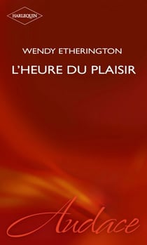 L'heure du plaisir (Harlequin Audace)