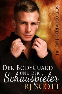 Der Bodyguard und der Schauspieler - Bodyguards Inc Deutsch, #1