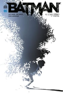 Batman - Tome 4 - L'an zéro - 1ère partie