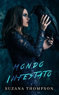 Mondo Infestato - Cuori Tormentati, #2
