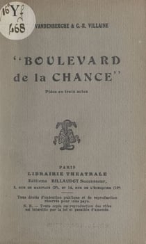 Boulevard de la chance - Pièce en trois actes