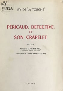 Péricaud, détective, et son crapelet