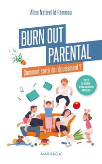 Burn out parental - Comment sortir de l'épuisement ?