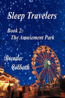 The Amusement Park - Sleep Travelers, #2