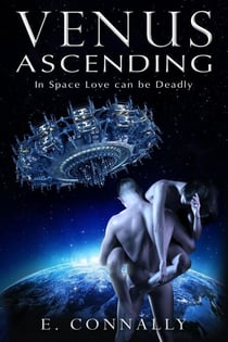 Venus Ascending  - Space Slave - Space Slave, #1