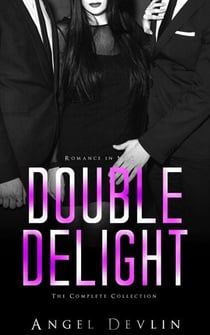 Double Delight: The Complete Collection - Romance in NYC: Double Delight