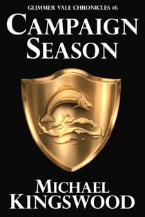 Campaign Season - Glimmer Vale Chronicles, #6