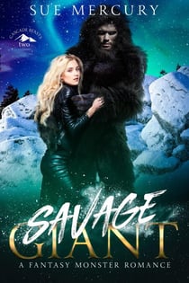 Savage Giant - Cascade Beasts, #2
