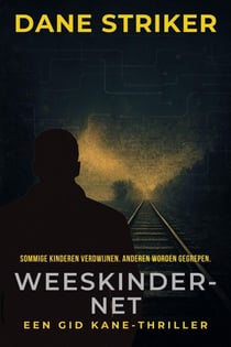 Weeskindernet - Een Gid Kane Thriller, #3