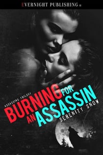 Burning for an Assassin