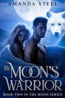 The Moon's Warrior - Moon Series