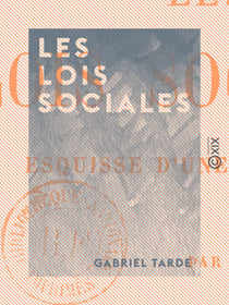 Les Lois sociales - Esquisse d'une sociologie