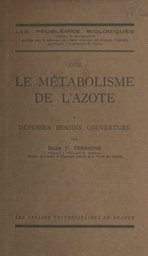 Le métabolisme de l'azote - Dépenses, besoins, couverture