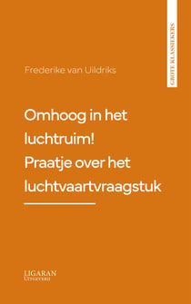Omhoog in het luchtruim! Praatje over het luchtvaartvraagstuk