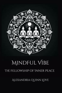 MindfulVibe-Fellowship of Inner Peace