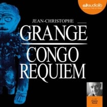Congo Requiem - Livre audio 2 CD MP3