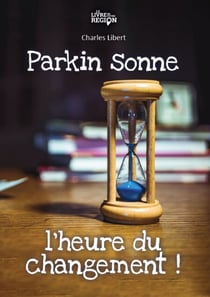 Parkin sonne - L'heure du changement !