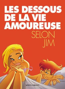 Les Dessous de la vie amoureuse - -