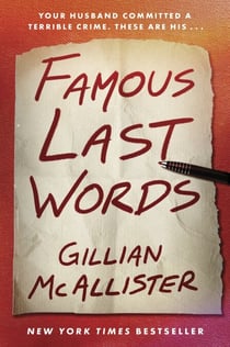 Famous Last Words - A Novel