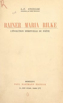 Rainer Maria Rilke - L'évolution spirituelle du poète