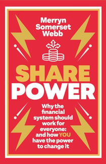 Share Power - How ordinary people can change the way that capitalism works – and make money too
