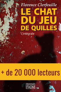 Le Chat du jeu de quilles - Intégrale