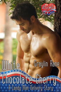 White Chocolate Cherry: A Candy Man Delivery Story - Candy Man Delivery, #3