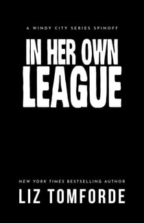 In Her Own League - the new sports romance from Liz Tomforde