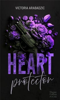 Heart Protector - La nouvelle romance de l'autrice à 4 millions de lecteurs sur Wattpad