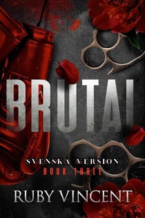 Brutal (Swedish) - Helgon och Syndare, #3
