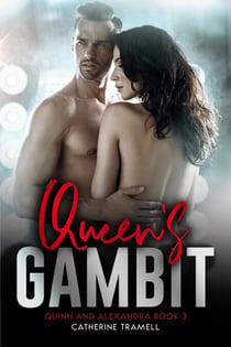 Quinn's Gambit - Quinn and Alexandra, #3