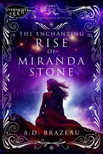 The Enchanting Rise of Miranda Stone - The Emergence Duology, #2