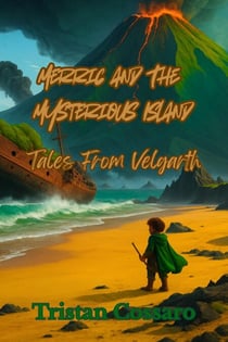 Merric and the Mysterious Island - Tales From Velgarth