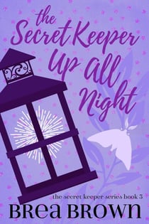 The Secret Keeper Up All Night - The Secret Keeper, #3