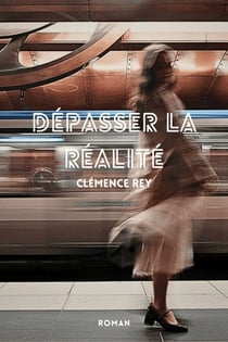 Dépasser la réalité