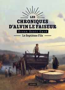 Le Septième Fils - Les Chroniques d'Alvin le Faiseur, T1