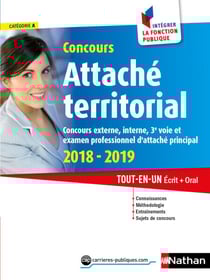 Concours Attaché territorial - Catégorie A - intégrer la fonction publique - 2018-2019 - Format : ePub 3