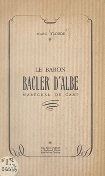 Le baron Bacler d'Albe, maréchal de camp