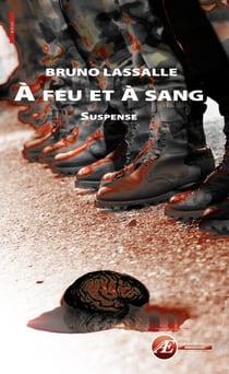 A feu et à sang - Suspense