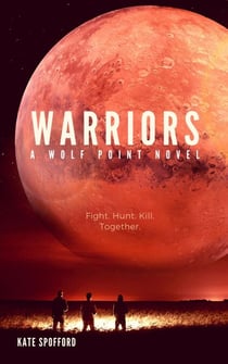 Warriors - Wolf Point, #4